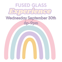 Load image into Gallery viewer, Glass Experience - September Dates
