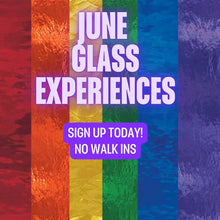 Load image into Gallery viewer, Glass Experience - June Dates
