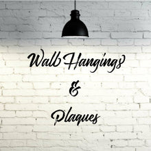 Load image into Gallery viewer, Wall Hangings &amp; Plaques
